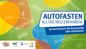 Aktion Autofasten Thüringen 2023 startet am Aschermittwoch